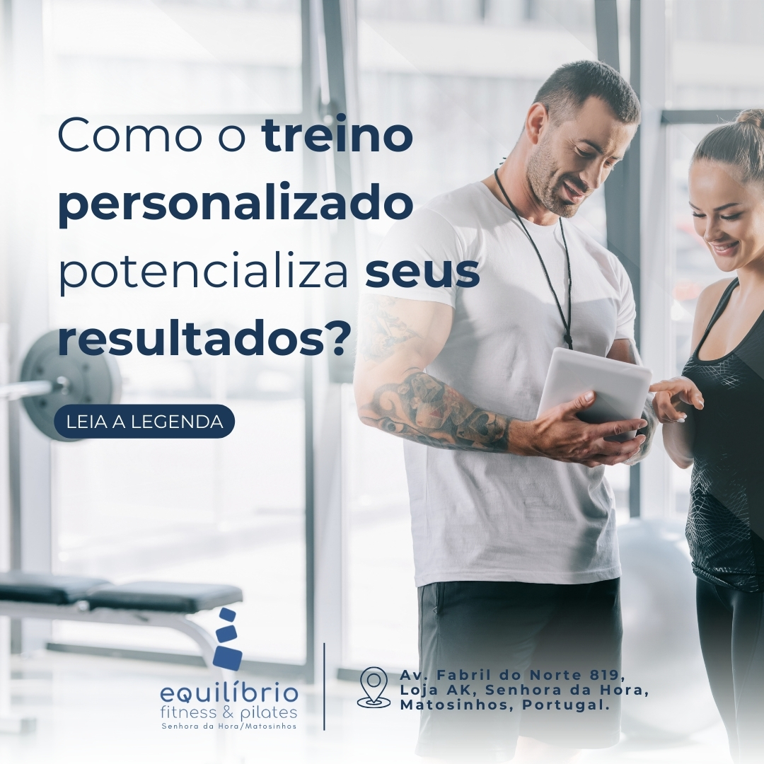 Como o treino personalizado de Fitness com PT potencializa os seus resultados?