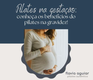 Conheça os benefícios do pilates na gravidez - MATOSINHOS