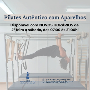 PILATES pelo Método Autêntico de Joseph Pilates:  O que é, para quem serve e o que proporciona?